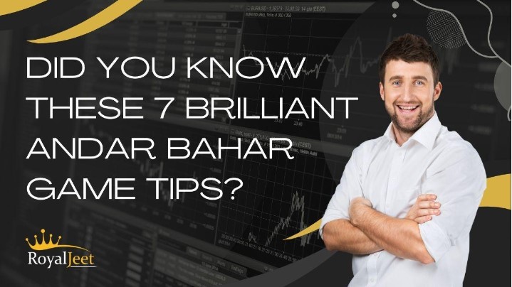 Did You Know These 7 Brilliant Andar Bahar Game Tips?
